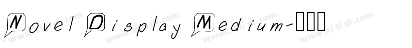 Novel Display Medium字体转换